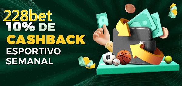 10% de bônus de cashback na 228bet